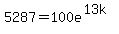 5287+=+100e%5E%2813k%29