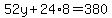 52y%2B24%2A8=380+