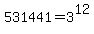 531441=3%5E12