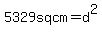 5329sqcm=d%5E2