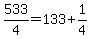 533%2F4=133%2B1%2F4
