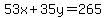53x%2B35y=265