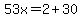 53x=2%2B30