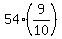 54%2A%289%2F10%29