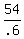 54%2F.6
