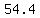 54.4