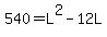 540=L%5E2-12L