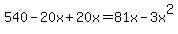 540-20x%2B20x=81x-3x%5E2