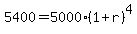 5400=5000%281%2Br%29%5E4