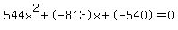 544x%5E2%2B-813x%2B-540+=+0