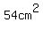 54cm%5E2