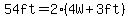 54ft=2%284W%2B3ft%29