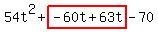 54t%5E2%2Bhighlight%28-60t%2B63t%29-70