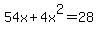 54x%2B4x%5E2=28