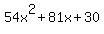 54x%5E2+%2B+81x+%2B+30