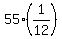 55%2A%281%2F12%29