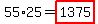 55%2A25=highlight%281375%29
