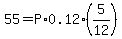 55=P%2A0.12%2A%285%2F12%29