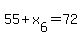 55+%2B+x%5B6%5D+=+72