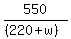 550%2F%28%28220%2Bw%29%29