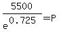 5500%2Fe%5E%280.725%29=P