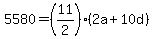 5580=%2811%2F2%29%282a%2B10d%29