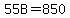55B=850