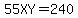 55XY=240