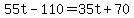 55t-110=35t%2B70