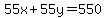 55x%2B55y=550