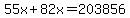 55x%2B82x=203856