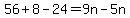56%2B8-24=9n-5n