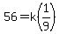 56=k%281%2F9%29
