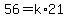 56=k%2A21