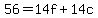 56+=+14f+%2B+14c