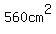 560cm%5E2