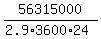 56315000%2F%282.9%2A3600%2A24%29