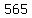 565