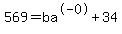 569+=+ba%5E-0+%2B+34