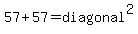 57%2B57+=+diagonal%5E2