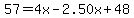 57=4x-2.50x%2B48