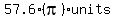 57.6%28pi%29+units