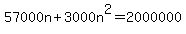57000n%2B3000n%5E2=2000000