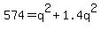 574+=q%5E2%2B1.4q%5E2
