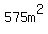575m%5E2