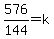 576%2F144+=+k