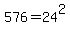 576=24%5E2
