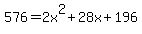 576=2x%5E2%2B28x%2B196