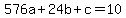 576a%2B24b%2Bc=10