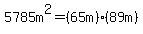 5785m%5E2=%2865m%29%2889m%29